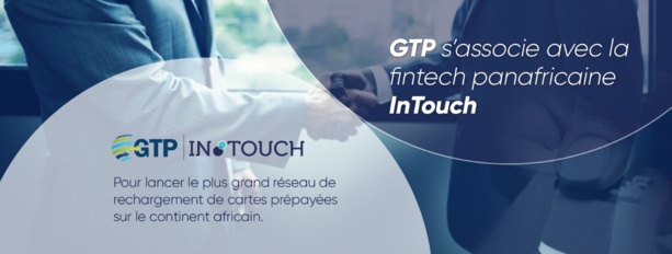 Rechargement de cartes prépayées : GTP s’associe avec la Fintech panafricaine InTouch