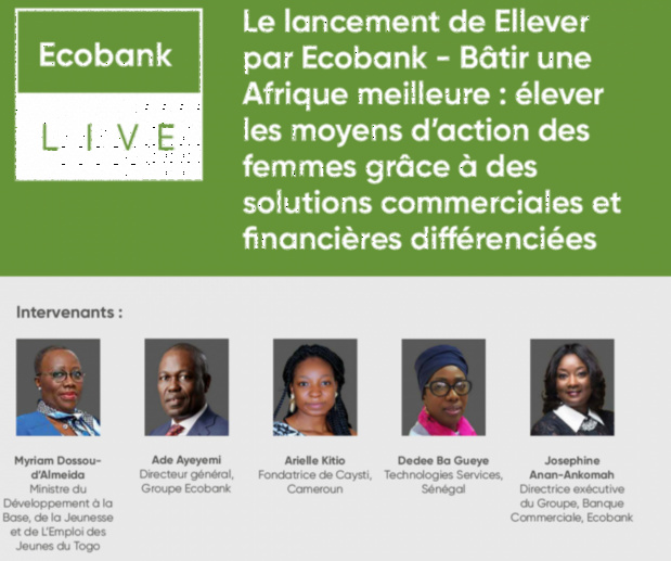 Pour la promotion des femmes entrepreneures et cheffes d’entreprises africaines : Ecobank lance le programme « Ellever »