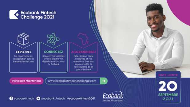 Lancement de l’édition 2021 du concours Ecobank Fintech Challenge : Les candidatures en cours jusqu’au 20 septembre prochain Lancement de l’édition 2021 du concours Ecobank Fintech Challenge : Les candidatures en cours jusqu’au 20 septembre prochain