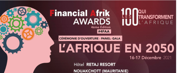 Financial Afrik Awards 2021 : La Mauritanie abrite la quatrième édition les 16 et 17 décembre prochain Financial Afrik Awards 2021 : La Mauritanie abrite la quatrième édition les 16 et 17 décembre prochain