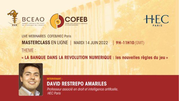 Renforcement des capacités des acteurs bancaires et financiers de l’Uemoa : Le Cofeb et Hec Paris lancent l’édition 2022 des « formations courtes à la carte » Renforcement des capacités des acteurs bancaires et financiers de l’Uemoa : Le Cofeb et Hec Paris lancent l’édition 2022 des « formations courtes à la carte »