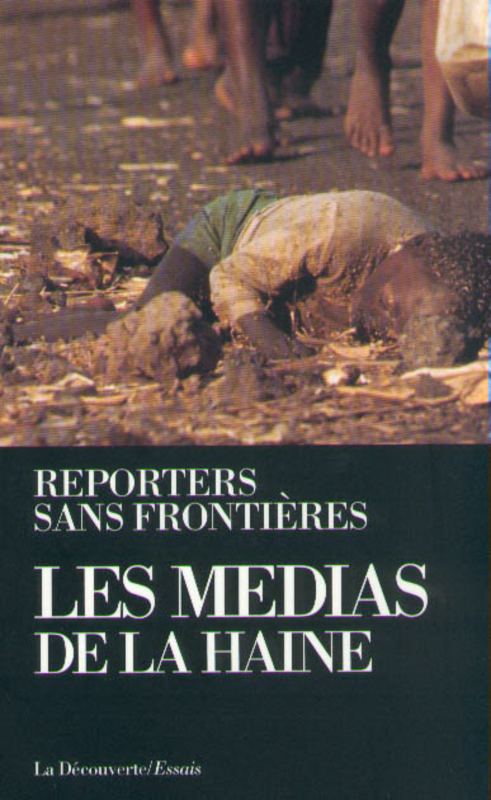 Afrique: Les médias de la haine Afrique: Les médias de la haine