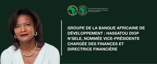 Banque africaine de développement : Mme Hassatou Diop N’sele nommée au poste de vice-présidente chargée des Finances Banque africaine de développement : Mme Hassatou Diop N’sele nommée au poste de vice-présidente chargée des Finances