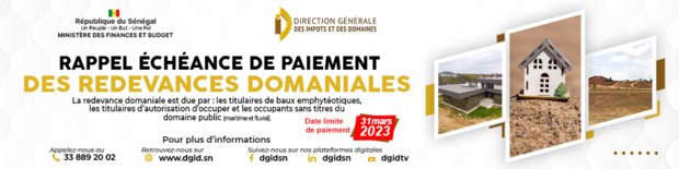 Domaine public maritime et fluvial : Les redevances à payer au plus le 31 mars prochain selon la Dgid Domaine public maritime et fluvial : Les redevances à payer au plus le 31 mars prochain selon la Dgid