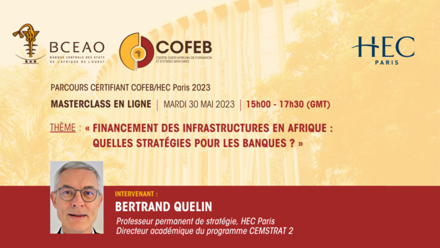 Financement des infrastructures en Afrique : La Bceao organise une Master-class internationale en ligne le 30 mai Financement des infrastructures en Afrique : La Bceao organise une Master-class internationale en ligne le 30 mai
