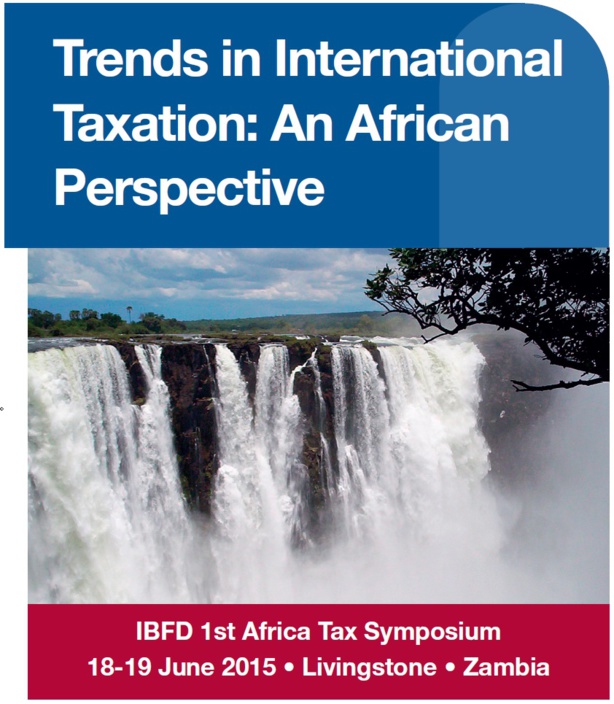 Fiscalité : IBFD tient son forum fiscal en Zambie Fiscalité : IBFD tient son forum fiscal en Zambie