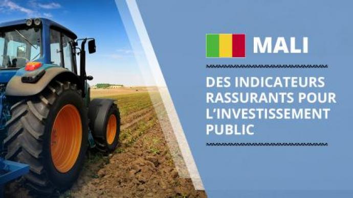 Économie : Mali, des indicateurs rassurants pour l’investissement public