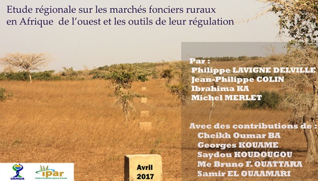 MARCHÉS FONCIERS RURAUX EN AFRIQUE DE L’OUEST : Une étude recommande d’accompagner le processus de régulation