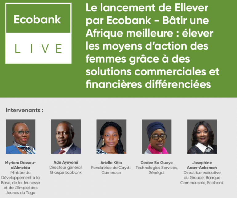Pour la promotion des femmes entrepreneures et cheffes d’entreprises africaines : Ecobank lance le programme « Ellever »