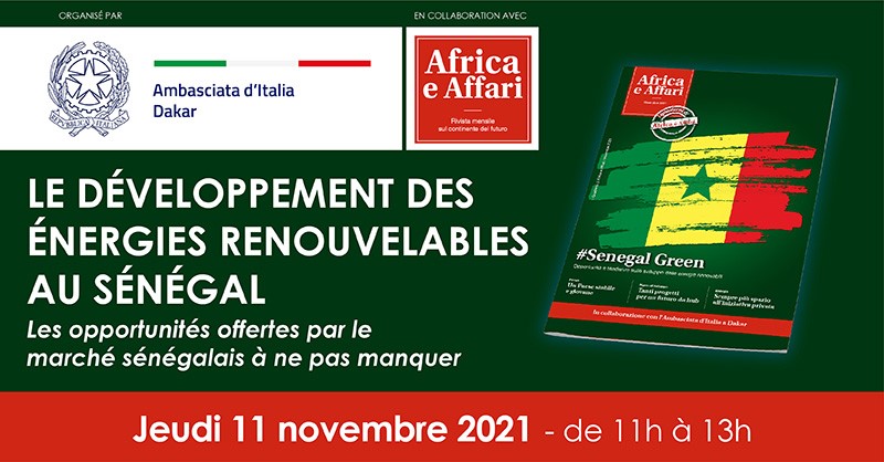 Développement des énergies renouvelables au Sénégal : Les opportunités du secteur présentées aux acteurs sénégalais et italiens Développement des énergies renouvelables au Sénégal : Les opportunités du secteur présentées aux acteurs sénégalais et italiens
