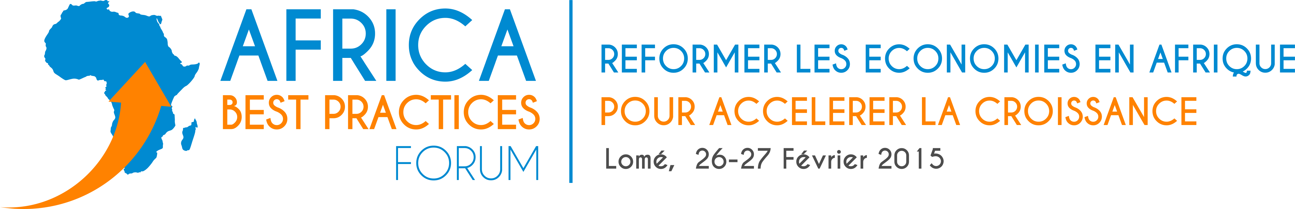 Première édition de l’Africa Best Practices Forum :   Un forum exclusivement consacré à l’amélioration du cadre et de l’environnement des affaires en Afrique