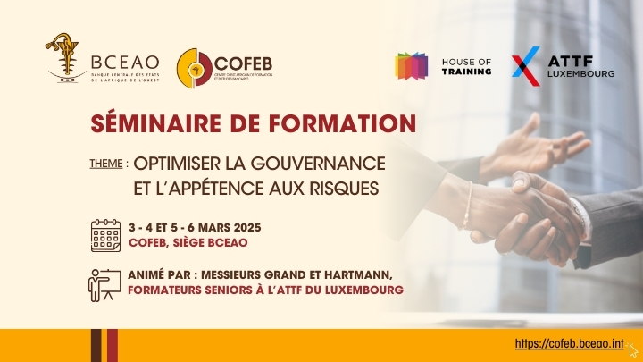 Centre ouest africain de formation et d’études bancaires : Lancement du séminaire sur l’optimisation de la gouvernance et l’appétence aux risques