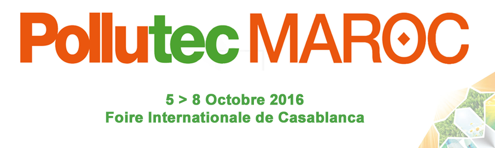 Pollutec : La 8ième édition se tient au Maroc en octobre