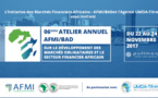 Marché financier : L'AFMI/BAD organise avec l'Agence UMOA-Titres le 6ème atelier annuel sur le développement des marchés financiers