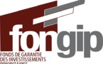 FONGIP : LA MUTATION INSTITUTIONNELLE LANCEE