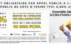 Appel Public à l’Epargne: La Côte d'Ivoire lance un emprunt obligataire de 100 milliards de Fcfa pour le financement de ses infrastructures