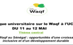 Université Cheikh Anta Diop de Dakar : Un colloque scientifique sur le Waqf les 11 et 12 mai prochain