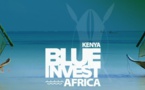 BlueInvest Africa :Trente projets au menu de la deuxième édition prévue au Kenya en juillet