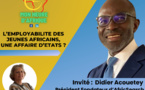 Emission « Mon heure d’Afrique » : La 6ème édition consacrée  à l’employabilité des jeunes en Afrique avec Didier Acouetey