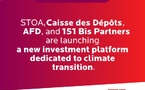 Projet de transition climatique :  Stoa, la Caisse des dépôts, l’Afd, et 151 Bis Partners s'unissent pour lancer une nouvelle plateforme d'investissement