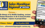 Salon Monétique : Dakar abrite  la rencontre sous le thème de l’inclusion financière