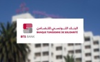 Banques : Progression de 11% du résultat net de la Banque Tunisienne de Solidarité en 2025